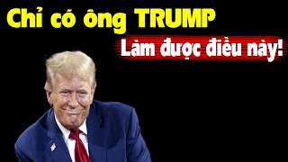 Cuối cùng, ông Trump đã phá vỡ mọi truyền thống lịch sử