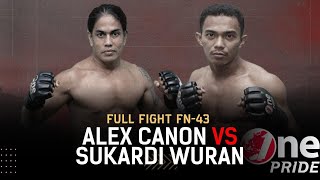 Lightweight: Alex Canon vs Sukardi Wuran | Full Fight One Pride MMA FN 43