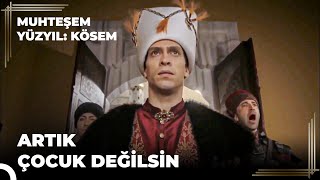 Ahmed Tahta Çıkmaya Hazır | Muhteşem Yüzyıl: Kösem 1. Bölüm