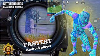 Fastest Android player Bgmi Highlights