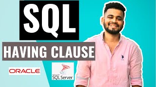 SQL HAVING CLAUSE | SQL Tutorial for beginners | learn SQL Basics
