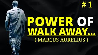 Marcus Aurelius Reveals: The Power of Walking Away | stoicism