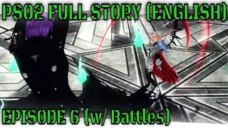 PSO2 Episode 6 Full Story (HD, English, w/ Timeskips, w/ Fast Battles) Part 1 of 2