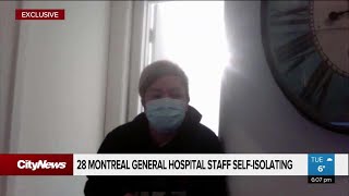 28 medical staff at the Montreal General Hospital under quarantine