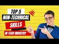 Top 5 Non-Technical Skills for a Successful Career in Tech