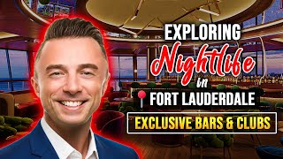 Upscale Nightlife in Fort Lauderdale | Exclusive Bars & Clubs