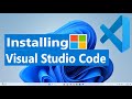 How to Install Visual Studio Code (VS Code) on Windows 11 | Windows 10