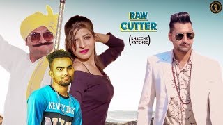Raw Cutter (Kaache Katenge) | Manu ft. The Kaka | AV Danny | Latest Haryanvi Song 2019