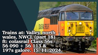 Trains at: Valley, north wales, NWCL (part 18) ft: Class 56s - 56 090 + 113 & 197 126. 15/11/2024.