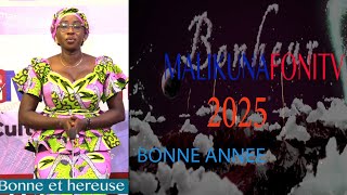 MALIKUNAFONITV VOUS SOUHAITENT BONNE ANNEE 2025