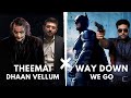 Theemai Dhaan Vellum X Way Down We Go - Tamilbeater | Tamil x English Remix
