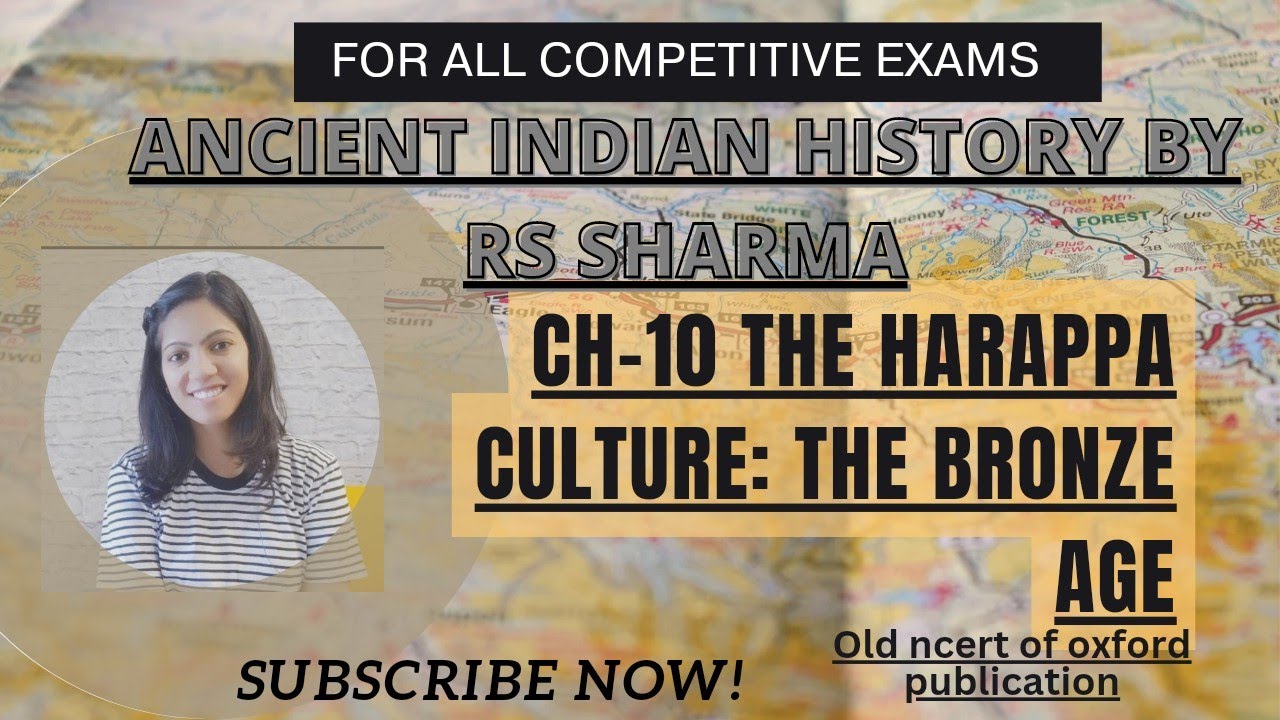 Ch-10 The Harappa Culture: Bronze Age Urbanization Old Ncert RS Sharma ...