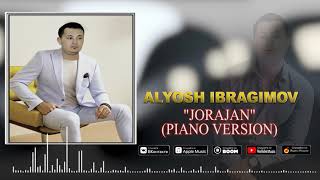 Алёш Ибрагимов Жоражан қосығы  Alyosh Ibragimov Jorajan ,Jana qosiq