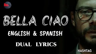 BELLA CIAO || MONEY HEIST || ENGLISH & SPANISH DUAL LYRICS || NETFLIX ORIGINAL MUSIC | HASHTAG | NBR