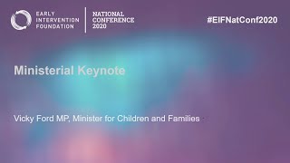 Ministerial keynote - Vicky Ford MP at EIF national conference 2020