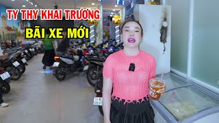 Ty Thy khai trương bãi giữ xe mới - Ty Thy Vlog Gỏi đu đủ