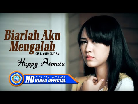 Download Lagu Happy Asmara Biarlah Aku Mengalah Mp3 If you have a link to your intellectual property, let us know by sending an email. hyperlagu