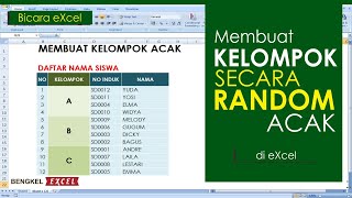 Membuat Kelompok Secara Random [ Acak ] | Tutorial Excel Pemula - Bengkel Excel