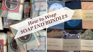 How to Wrap Soap 💕 Packaging \u0026 Wrapping SOAP END BUNDLES | Ellen Ruth Soap