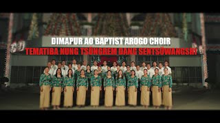 DABA Choir | TEMATIBA NUNG TSÜNGREM DANG SENTSÜWANGSHI | Words and Music Composed by Talimeren