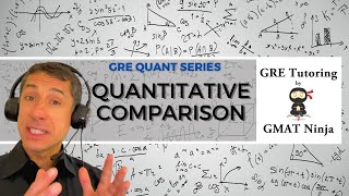 GRE Quant Ep 6: Algebra, Logic & Number Picking in Quantitative Comparison