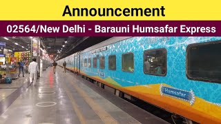 02564/New Delhi - Barauni Humsafar Express Announcement at New Delhi Railway Station