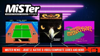 MiSTer FPGA News \u0026 Updates - Composite/S-Video, Joust 2, Konami's Ping Pong and more