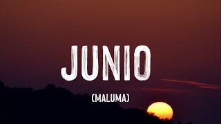 Maluma - Junio (Letra_Lyrics)