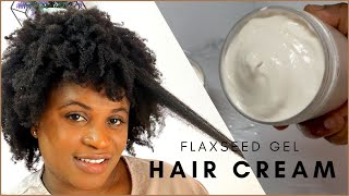 DIY FLAXSEED GEL HAIR CREAM/ LEAVE IN STYLING HAIR CREAM