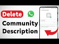 How To Delete A Community Description On WhatsApp (Updated)