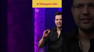 Artificial Intelligence taking your Jobs? #shorts #youtubeshorts #ai #chatgpt #sandeepmaheshwari