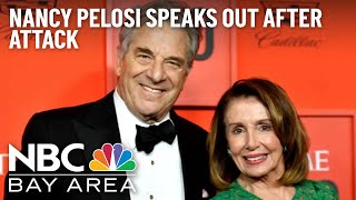 ‘Heartbroken and Traumatized': Nancy Pelosi Speaks Out After Attack on Husband