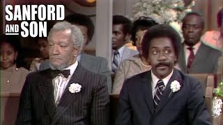 Fred Isn't Happy With the Wedding I Sanford and Son