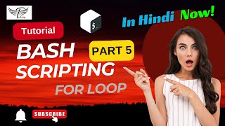 Write Better Bash Scripts – Tips for Pros | FOR Loop