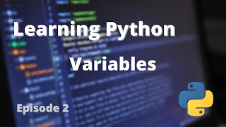 Fast Python Series: Variables (Ep. 2)