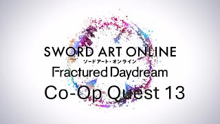 Sword Art Online Fractured Daydream Co Op Quest 13