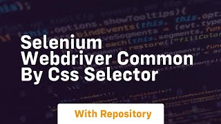 selenium webdriver common by css selector
