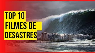 Top 10 Filmes de Desastres Naturais (Tsunami, Terremoto, Meteoro....)