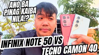 INFINIX NOTE 50 VS TECNO CAMON 40: ANO BA MAS SULIT SA MGA ITO?!