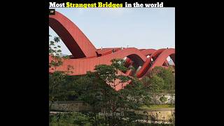 Most Strangest Bridges in the World😲 #shorts #bridges
