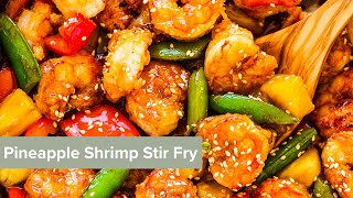 Pineapple Shrimp Stir Fry