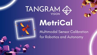 MetriCal - The World's Finest Multimodal Sensor Calibration System