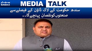 Minister for Information Fawad Chaudhry Media Talk | SAMAA TV