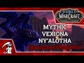 TenInchesUnbuffed VS Vexiona - Mythic Ny'alotha