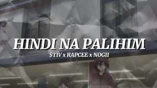 ஹிந்தி நா பாலிஹிம் - $tïv x RapCee x NoGii (பாடல் வரிகள் வீடியோ)