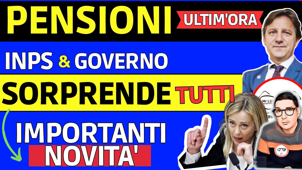 🔴 ULTIM'ORA PENSIONI: INPS SORPRENDE TUTTI Con GOVERNO 10 IMPORTANTI ...