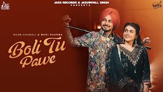 Boli Tu Pawe (Official Video) Ekam Chanoli | Mahi Sharma | New Punjabi Song 2025 | stylishbaloch71