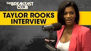 Taylor Rooks Talks New Show, Pretty Privilege And Who's Clutch On The Court
