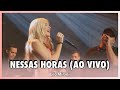 Luísa Sonza & Matheus e Kauan - Nessas Horas (Ao Vivo)