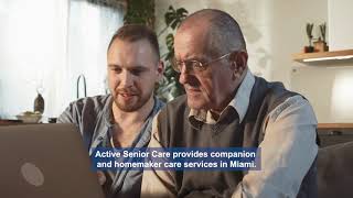 Companion and Homemaker Care Services in Miami, Florida